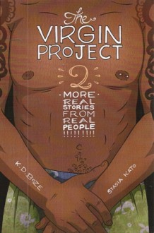 The Virgin Project, Volume 2 - Kevin Boze, Stasia Kato, Pepper Schwartz