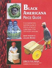 Black Americana: Price Guide (Antique Trader's Black Americana Price Guide) - Kyle Husfloen, Leonard Davis, Caroline Dorothy Torem