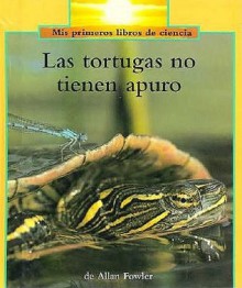 Las Tortugas No Tienen Apuro - Allan Fowler