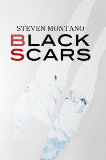 Black Scars - Steven Montano