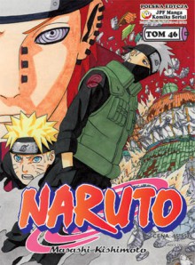 Naruto, tom 46: Powrót Naruto (Naruto, #46) - Masashi Kishimoto, Rafał "Kabura" Rzepka