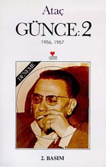 Günce 2 - Nurullah Ataç