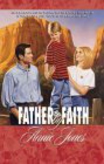 Father by Faith (Palisades Pure Romance) - Annie Jones