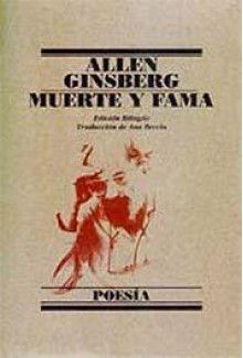 Muerte y fama - Allen Ginsberg