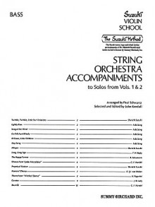 String Orchestra Accompaniments to Solos from Volumes 1 & 2: Bass - Paul Schwartz, John Kendall