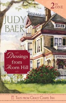 Blessings from Acorn Hill (Tales from grace chapel inn) - Judy Baer