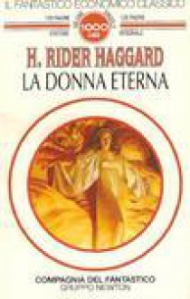 La donna eterna - H. Rider Haggard