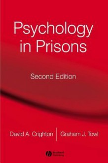 Psychology in Prisons - Graham Towl