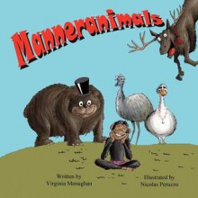 Manneranimals - Virginia Monaghan, Nicolas Peruzzo