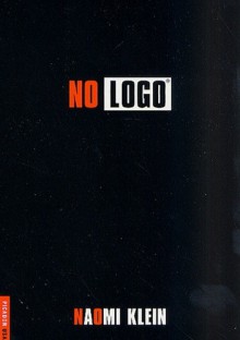 No Logo - Naomi Klein