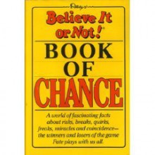 Ripley's Believe It or Not! Book of Chance - Ripley Entertainment, Inc.