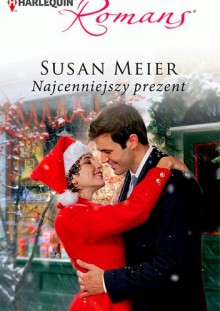 Najcenniejszy prezent - Susan Meier