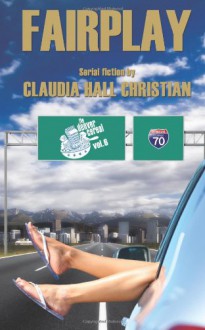 Fairplay: Denver Cereal, Volume 6 - Claudia Hall Christian