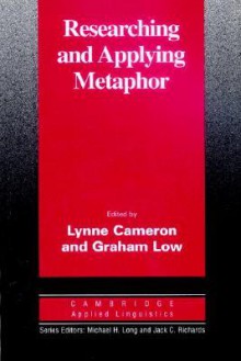 Researching and Applying Metaphor - Lynne Cameron