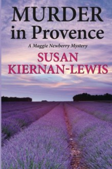 Murder in Provence - Susan Kiernan-Lewis