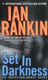 Set in Darkness (Inspector Rebus, #11) - Ian Rankin