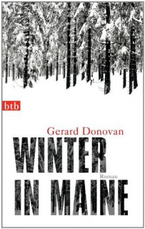 Winter in Maine - Gerard Donovan,Thomas Gunkel