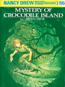 Mystery of Crocodile Island - Carolyn Keene