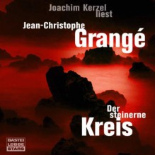 Der steinerne Kreis - Jean-Christophe Grangé