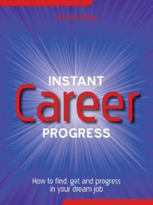 Instant career progress (Best Value Ever) - Infinite Ideas