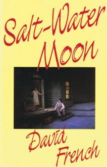 Salt-Water Moon - David French