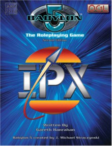 Babylon 5: Ipx - Gareth Hanrahan