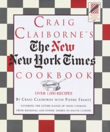 Craig Claiborne's New New York Times Cookbook - Craig Claiborne