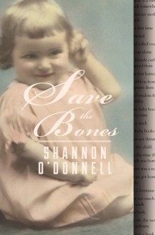 Save the Bones - Shannon O'Donnell