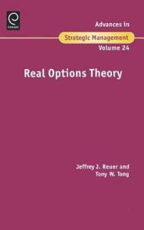 Real Options Theory - Jeffrey J. Reuer