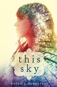 This Sky (English Edition) - Autumn Doughton