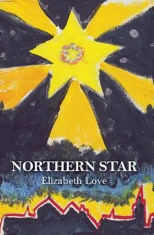 Northern Star - Elizabeth Love