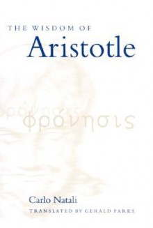 Wisdom of Aristotle the - Carlo Natali