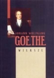 Wiersze - Johann Wolfgang von Goethe