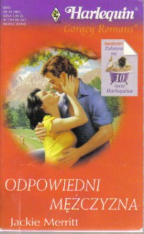 Odpowiedni mężczyzna - Jackie Merritt