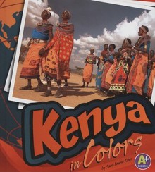 Kenya in Colors - Sara Louise Kras