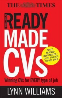 Readymade C Vs: Winning C Vs For Every Type Of Job - Lynn Williams