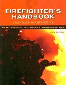 Firefighter's Handbook: Essentials of Firefighting - Delmar Cengage Learning