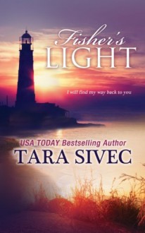 Fisher's Light - Tara Sivec