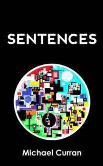 Sentences - Michael Curran