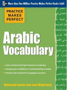 Practice Makes Perfect Arabic Vocabulary - Mahmoud Gaafar