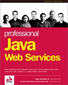 Professional Java Web Service S - S. Jeelani Basha, Ben Galbraith, Romin Irani