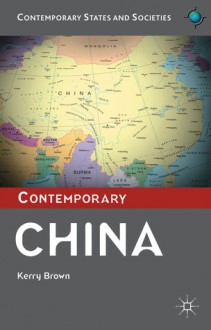 Contemporary China - Kerry Brown