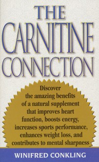 The Carnitine Connection - Winifred Conkling