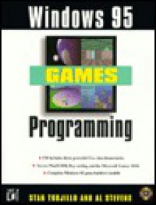 Windows 95 Games Programming: With CDROM - Stan Trujillo, Al Stevens