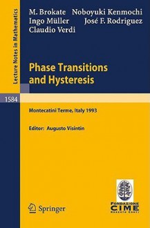 Phase Transitions And Hysteresis - Martin Brokate