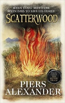 Scatterwood - Piers Alexander