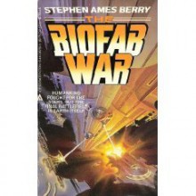 The Biofab War - Stephen Ames Berry