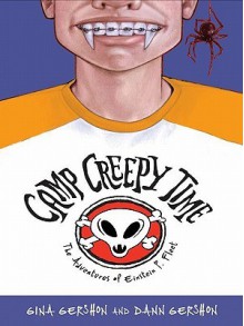 Camp Creepy Time - Gina Gershon, Dann Gershon