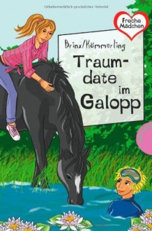 Traumdate im Galopp - Brinx/Kömmerling