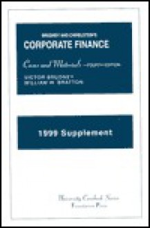 Brudney and Chirelstein's Cases and Materials on Corporate Finance: 1999 Supplement - Victor Brudney, William W. Bratton